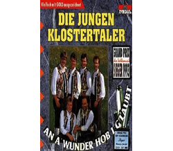 Klostertaler (Die Jungen) - An a Wunder hob i glaubt