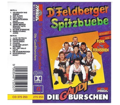 Die Feldberger Spitzbuebe - Die Gaudiburschen