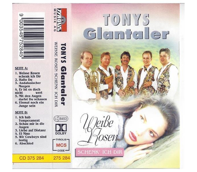 Tonys Glantaler - Weie Rosen schenk ich Dir