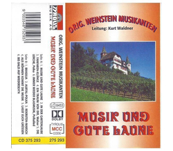 Orig. Weinstein Musikanten - Musik und gute Laune MC