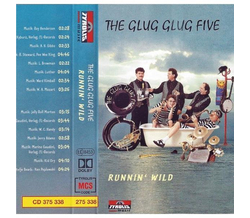 The Glug Glug Five - Runnin wild