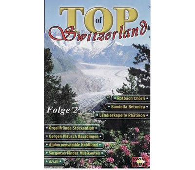 Top of Switzerland Folge 2