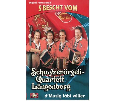 SBescht vom Schwyzerrgeli-Quartett Lngenberg - d Musig lbt wiiter