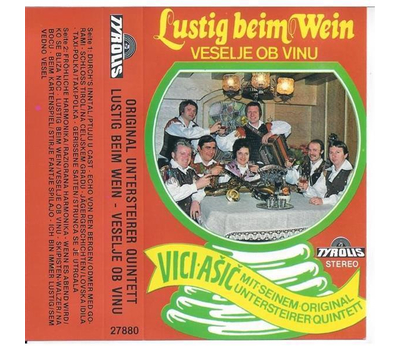 Vici Asic mit seinem Original Untersteirer Quintett - Lustig beim Wein