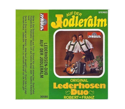 Lederhosen Duo Robert & Franz - Auf der Jodleralm