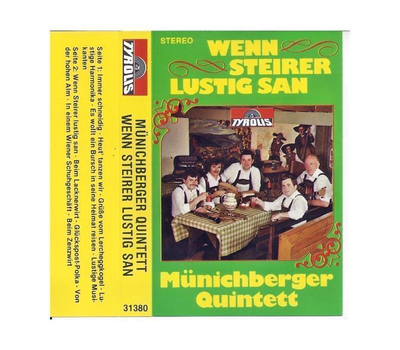 Mnichberger Quintett - Wenn Steirer lustig san MC Neu