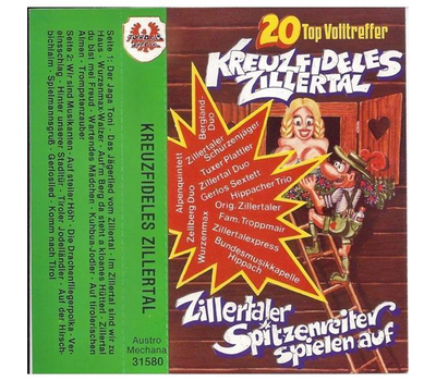 Kreuzfideles Zillertal Zillertaler Spitzenreiter spielen auf 1980 MC Neu