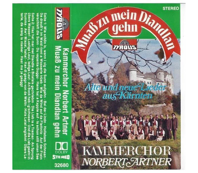 Kammerchor Norbert Artner - Mua zu mein Diandlan gehn MC Neu 1980