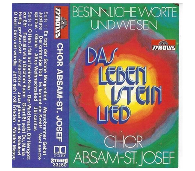 Chor Absam-St. Josef - Das Leben ist ein Lied MC 1980 Neu