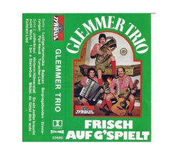 Glemmer Trio - Frisch aufgspielt