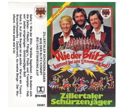 Schrzenjger (Zillertaler) - Wie der Blitz kommt bei uns...