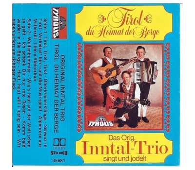 Orig. Inntal Trio - Tirol, du Heimat der Berge