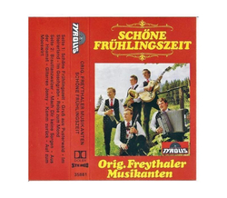 Orig. Freythaler Musikanten - Schne Frhlingszeit