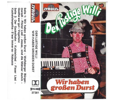 Der Lustige Willi - Wir haben groen Durst