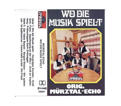 Orig. Mrztal-Echo - Wo die Musik spielt MC Neu