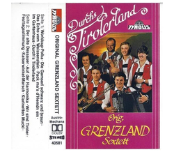 Orig. Grenzland Sextett - Durchs Tirolerland 1981 MC Neu