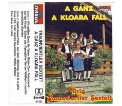 Orig. Traunviertler Sextett - A ganz a kloara Fall MC Neu...