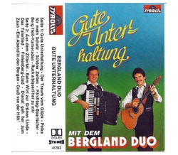 Bergland Duo Franz und Andreas - Gute Unterhaltung