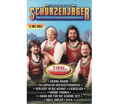 Schrzenjger (Zillertaler) - Tirol, I bin a Kind von Dir 3MC