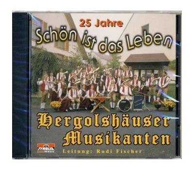 Hergolshuser Musikanten - Schn ist das Leben 25 Jahre