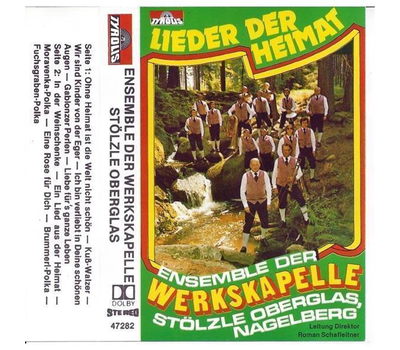 Stlzle Oberglas, Werkskapelle - Lieder der Heimat