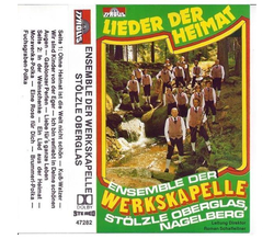 Stlzle Oberglas, Werkskapelle - Lieder der Heimat