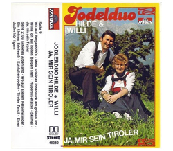 Jodelduo Hilde & Willi - Ja, mir sein Tiroler