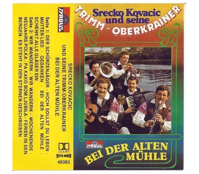 Srecko Kovacic und seine Trimm Oberkrainer - Bei der alten Mhle MC 1982 Neu