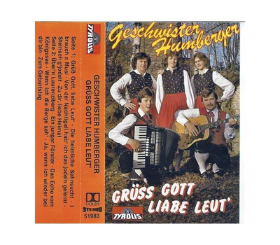 Geschwister Humberger - Gr Gott liabe Leut