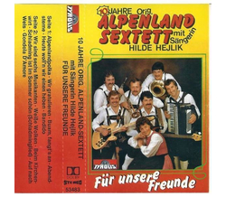 10 Jahre Orig. Alpenland Sextett mit Sngerin Hilde...