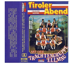 Trachtengruppe Ellmau - Tiroler Abend 1983 MC Neu