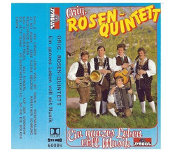 Orig. Rosen Quintett - Ein ganzes Leben voll Musik MC Neu