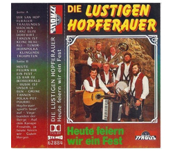 Die lustigen Hopferauer - Heute feiern wir ein Fest