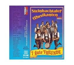 Steinbachtaler Musikanten - 7 gute Freunde