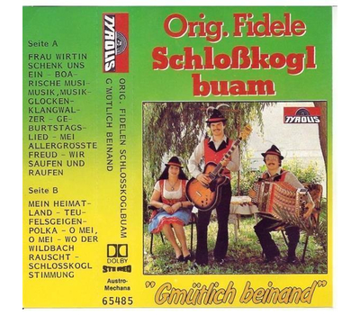 Orig. fidele Schlosskogl Buam - Gmtlich beinand