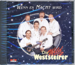 Die Wild Weststeirer - Wenn es Nacht wird