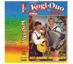 Orig. Kogl Duo - Des Bauern Nachtleben (MC Neu)