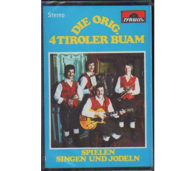 Orig. 4 Tiroler Buam - Spielen, singen und jodeln RAR 1974 MC Neu