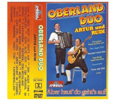 Oberland Duo Artur und Rudi - Aber heut do gehts auf