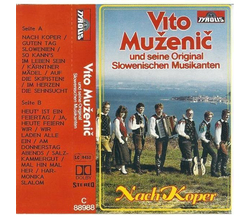 Vito Muzenic und seine Orig. Slowenischen Musikanten -...