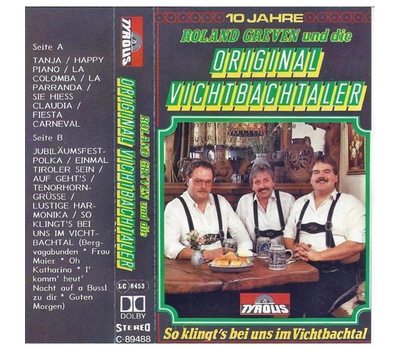 Roland Greven und die Original Vichtbachtaler - So klingts bei uns im Vichtbachtal 10 Jahre MC 1988