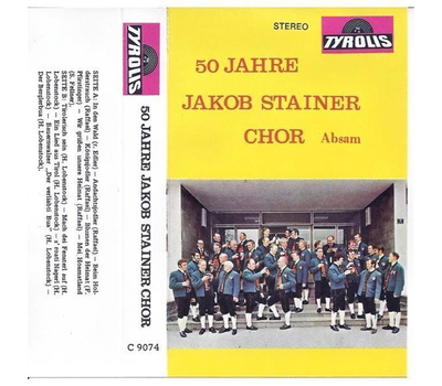 Jakob Steiner Chor Absam - 50 Jahre (MC Neu)