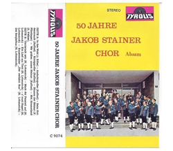 Jakob Steiner Chor Absam - 50 Jahre (MC Neu)