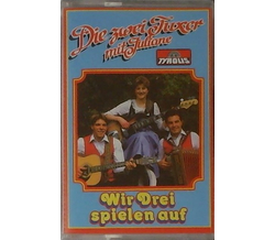 Die zwei Tuxer mit Juliane - Wir drei spielen auf 1988 MC...