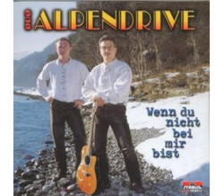 Duo Alpendrive - Wenn Du nicht bei mir bist