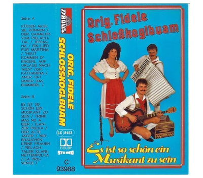 Orig. fidele Schlosskogl Buam - Es ist so schn ein Musikant zu sein