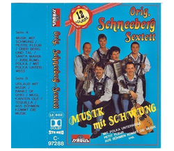 Orig. Schneeberg Sextett - Musik mit Schwung 12 Jahre MC...