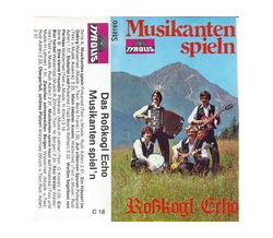 Rosskogl Echo - Musikanten spieln