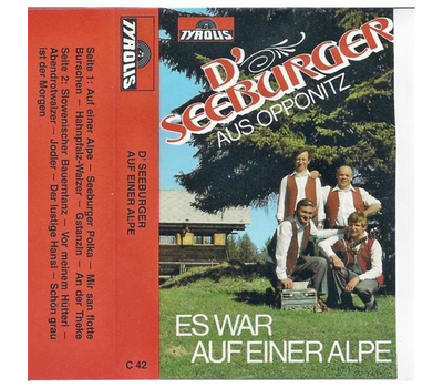 Seeburger aus Opponitz - Es war auf einer Alpe