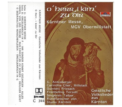 MGV Obermillstatt - O Herr, I kim zu dir / Krntner Messe MC